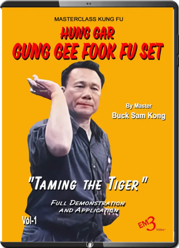 BUCK SAM KONG HUNG GAR 01 GUNG GEE FOOK FU SET TAMING THE TIGER