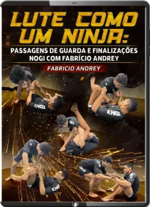 FABRICIO ANDREY LUTE COMO UM NINJA PASSAGENS DE GUARDA E FINALIZAÇÕES NOGI