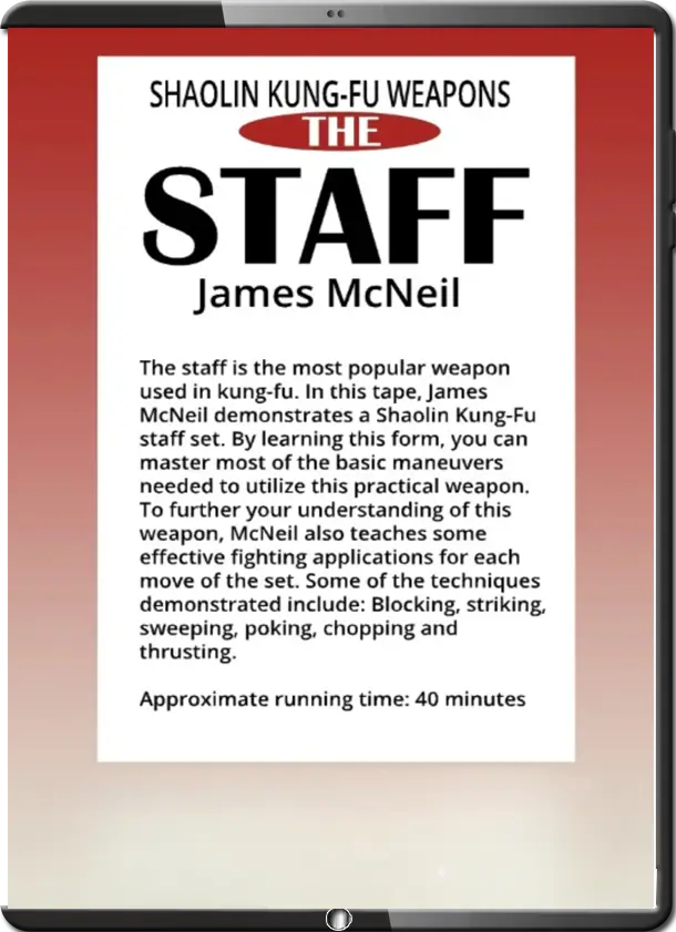 JAMES MCNEIL CHINESE SHAOLIN KUNG FU WEAPON SERIES LONG STAFF POLE C