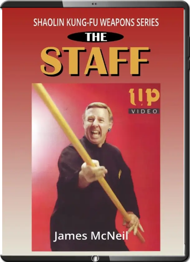 JAMES MCNEIL CHINESE SHAOLIN KUNG FU WEAPON SERIES LONG STAFF POLE