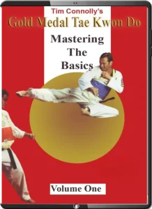 TIM CONNOLLY GOLD MEDAL TAEKWONDO VOL.01 MASTERING THE BASICS