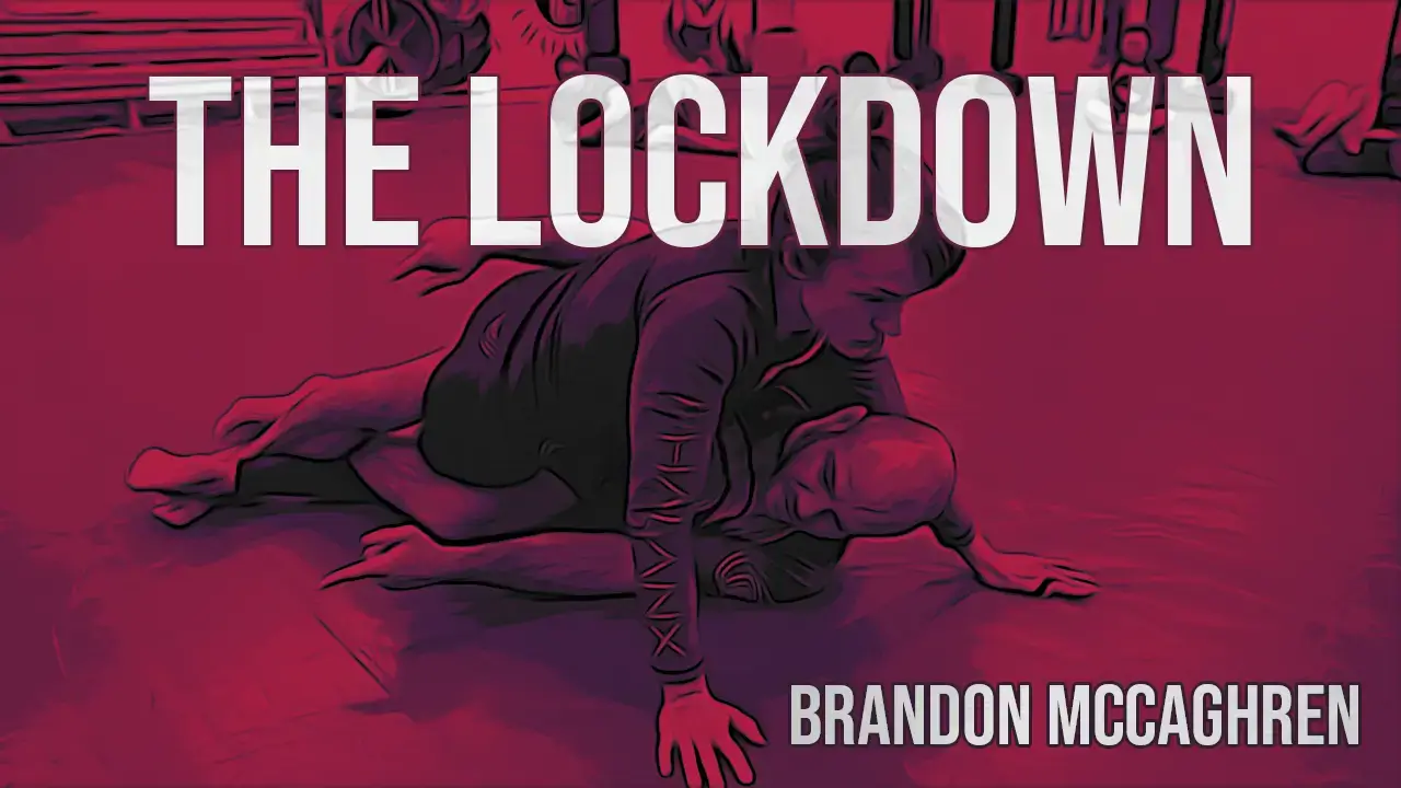 BRANDON MCCAGHREN – THE LOCKDOWN HALF GUARD MP4