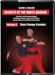 GLENN C. WILSON PAI LUM TAO SECRETS OF THE WHITE DRAGON 02 SHORT RANGE COMBAT