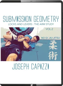 JOSEPH CAPIZZI SUBMISSION GEOMETRY LOCKS AND LEVERS VOL.02