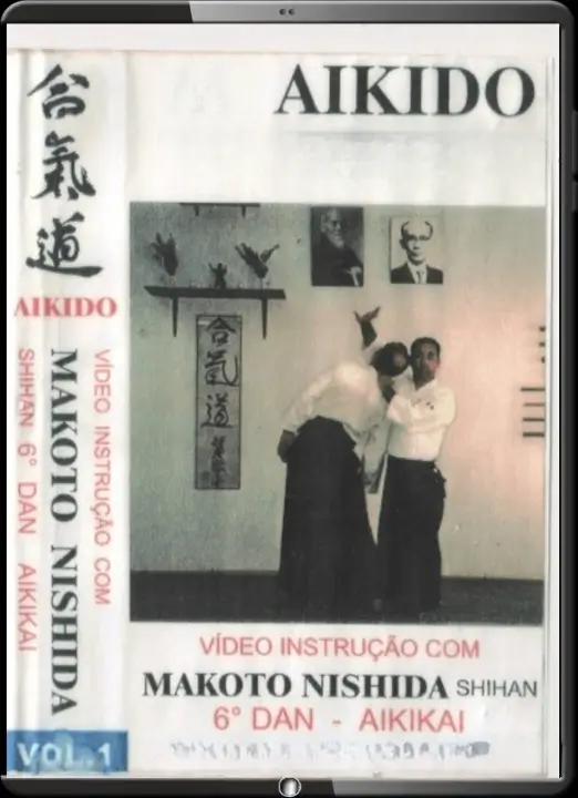 1.MAKOTO NISHIDA AIKIDO INSTRUCTIONAL VOL.01