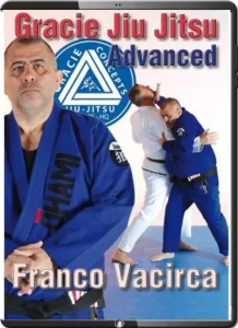 FRANCO VACIRCA GRACIE JIU JITSU ADVANCED VOL.01