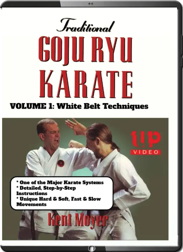 KENT MOYER TRADITIONAL GOJU RYU KARATE 1 WHITE BELT TECHNIQUES