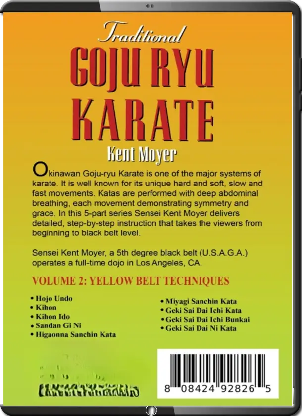 KENT MOYER TRADITIONAL GOJU RYU KARATE 2 YELLOW BELT TECHNIQUES coiver