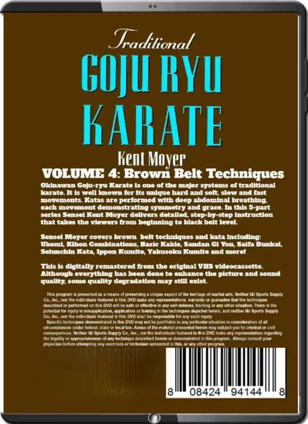 KENT MOYER TRADITIONAL GOJU RYU KARATE 4 BROWN BELT TECHNIQUES cover