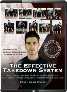 ADAM MILLER THE EFFECTIVE TAKEDOWN SYSTEM