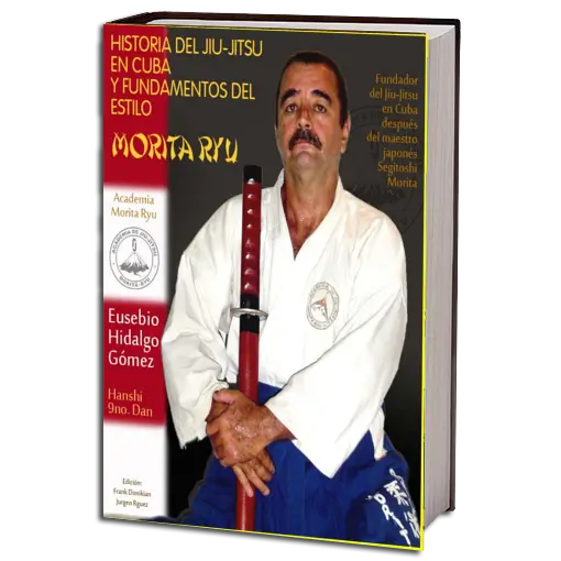 EUSEBIO HIDALGO GOMEZ HISTORIA DEL JIU JITSU EN CUBA PDF