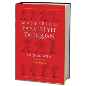 FU ZHONGWEN MASTERING YANG TAIJIQUAN PDF