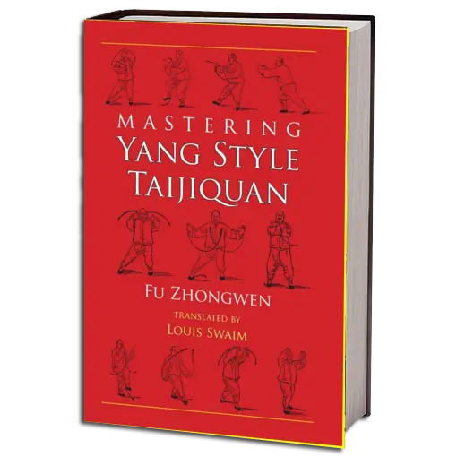 FU ZHONGWEN MASTERING YANG TAIJIQUAN PDF