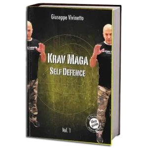 GIUSEPPE VIVINETTO KRAV MAGA SELF DEFENSE VOL.01 PDF
