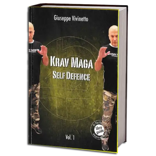 GIUSEPPE VIVINETTO KRAV MAGA SELF DEFENSE VOL.01 PDF