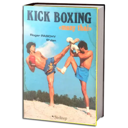 ROGER PASCHY KICK BOXING MUAY THAI PDF