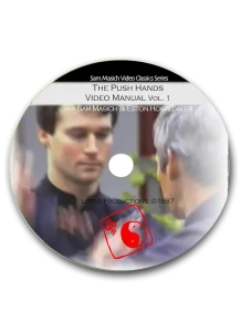 SAM MASICH PUSH HANDS VIDEO MANUAL VOL.01