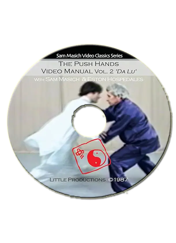 SAM MASICH PUSH HANDS VIDEO MANUAL VOL.02