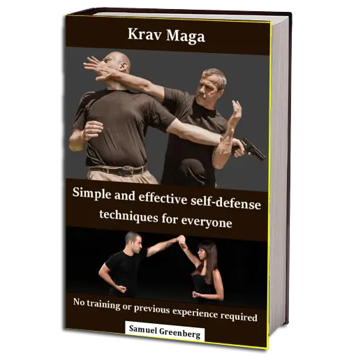 SAMUEL GREEBERG KRAV MAGA SIMPLE AND EFFECTIVE SELF DEFENSE TECHINIQUES FOR EVERYONE PDF