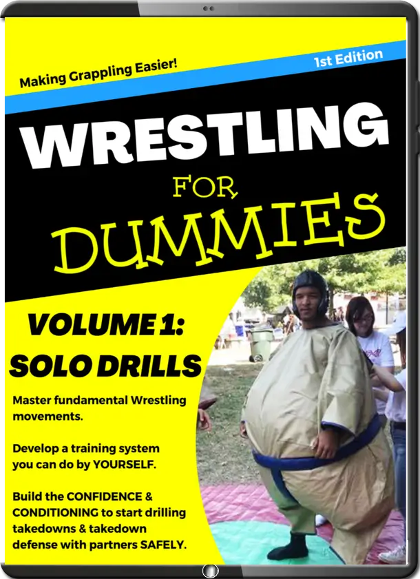 Wrestling for Dummies Solo Drills by Brandon Reed