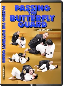 JASON HUNT PASSING THE BUTTERFLY GUARD