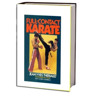JEAN YVES THÉRIAULT FULL CONTACT KARATE PDF