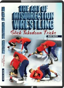 MARIO MASON THE ART OF MISDIRECTION WRESTLING
