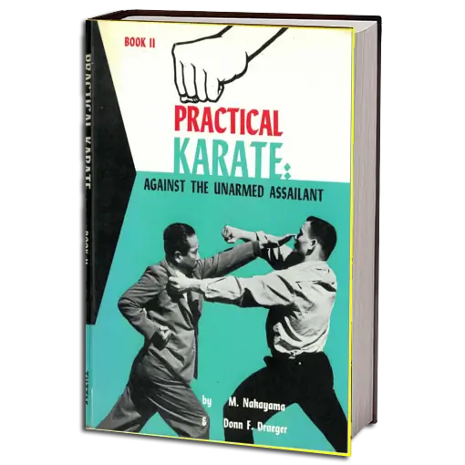 MASATOSHI NAKAYAMA & DONN F. DRAEGER PRACTICAL KARATE AGAINST THE UNARMED ASSAILANT VOL.02PDF