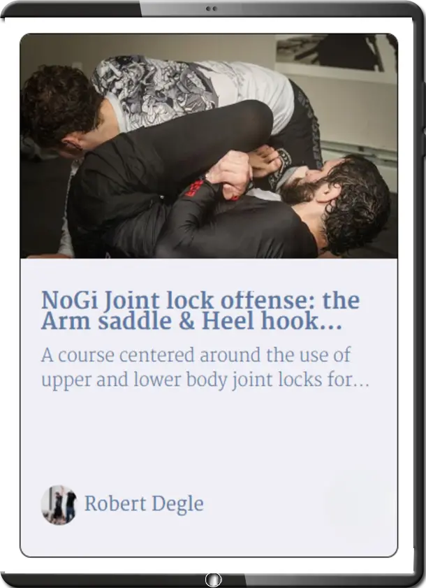 ROBERT DEGLE NOGI JOINT LOCK OFFENSE THE ARM SADDLE & THE HEEL HOOK GAME