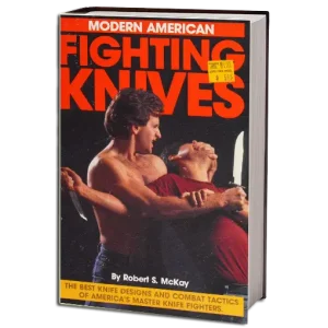 ROBERT S. MCKAY MODERN AMERICAN FIGHTING KNIVES PDF