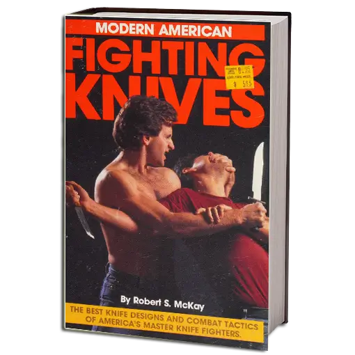 ROBERT S. MCKAY MODERN AMERICAN FIGHTING KNIVES PDF