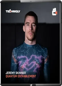 JEREMY SKINNER QUANTUM ENTANGLEMENT