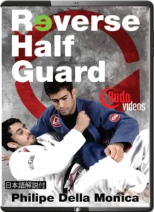 PHILIPE DELLA MONICA REVERSE HALF GUARD