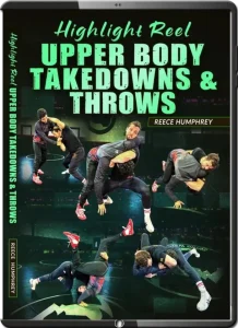 REECE HUMPHREY HIGHLIGHT REEL UPPER BODY TAKEDOWNS AND THROWS