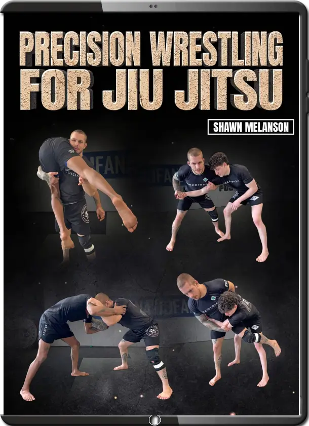 SHAWN MELASON PRECISION WRESTLING FOR JIU JITSU