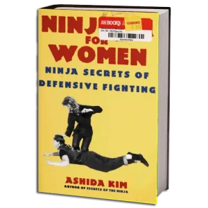ASHIDA KIM NINJUTSU FOR WOMEN PDF