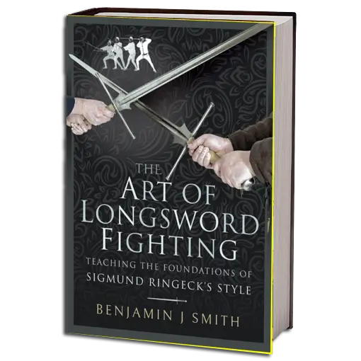 BENJAMIN J. SMITH THE ART OF LONGSWORD FIGHTING PDF