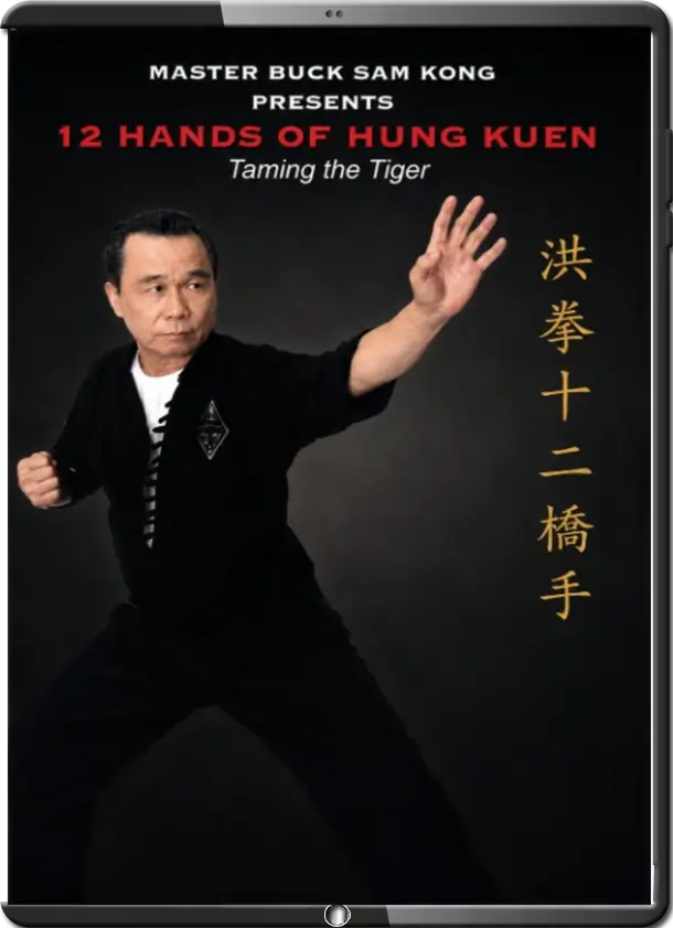 BUCK SAM KONG – 12 HANDS OF HUNG KUEN