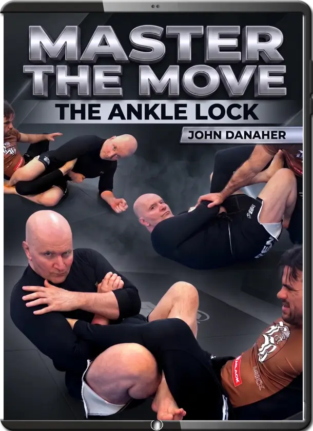 DANAHER MASTER THE MOVE THE ANKLE LOCK