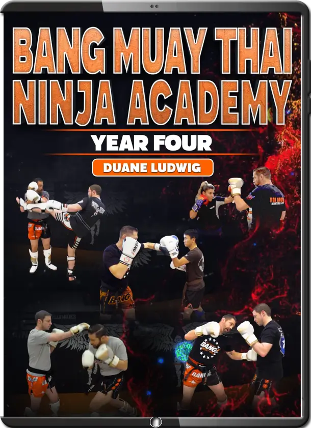 DUANE LUDWIG BANG MUAY THAI NINJA ACADEMY 04 YEAR FOUR