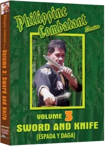 ERNESTO A. PRESAS PHILIPPINE COMBATIVE ARTS SERIES SWORD AND KNIFE VOL.03