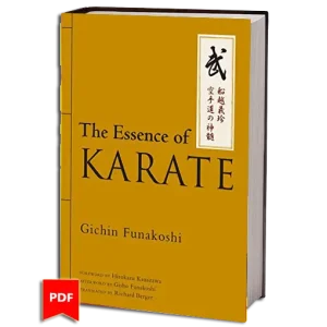 GICHIN FUNAKOSHI – THE ESSENCE OF KARATE PDF