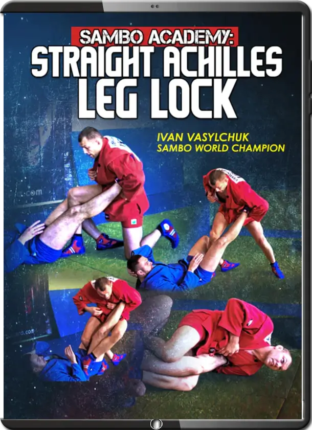 IVAN VASYLCHUCK – SAMBO ACADEMY STRAIGHT ACHILLES LEG LOCK