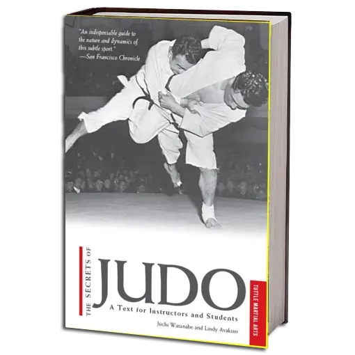 JIICHI WATANABE & LINDY AVAKIAN THE SECRETS OF JUDO PDF