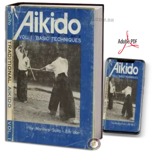 MORIHIRO SAITO TRADITIONAL AIKIDO VOL 01 PDF