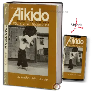 MORIHIRO SAITO TRADITIONAL AIKIDO VOL 04 PDF