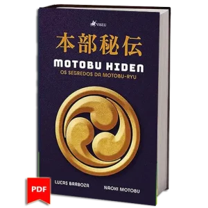 Motobu Hiden Os segredos da Motobu Ryu Motobu Naoki, Lucas Barboza