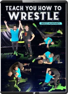REECE HUMPHREY TEACH YOU HOW WRESTLE