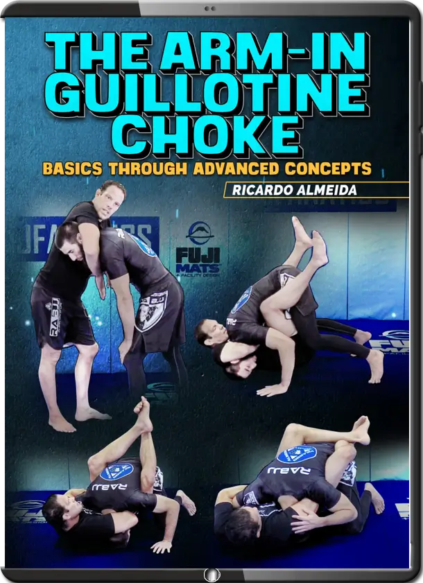 RICARDO ALMEIDA THE ARM IN GUILLOTINE CHOKE
