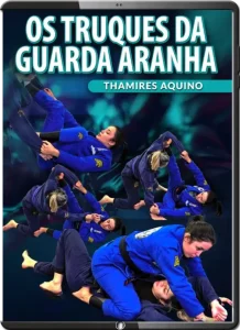 THAMIRES AQUINO OS TRUQUES DA GUARDA ARANHA (SPIDER GUARD TRICKS)